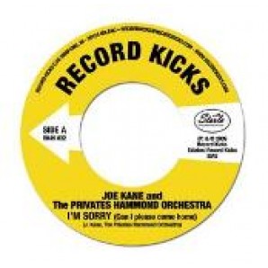 Kane, Joe & The Privates Hammond Orchestra 'I'm Sorry' + 'The Battle Of Yoker'  7"